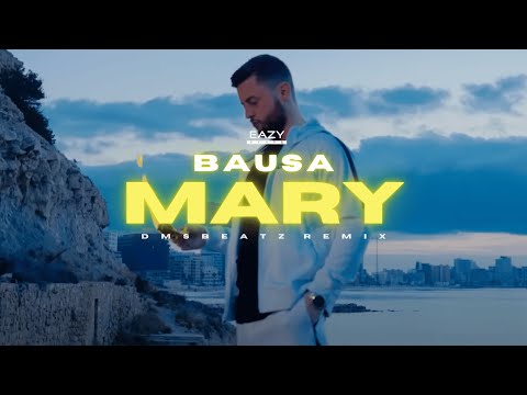 Bausa – MARY | (DMSBeatz Remix)