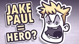 JAKE PAUL: The Hero Nobody Asked For
