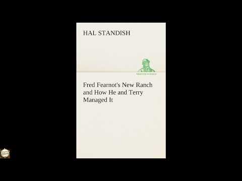 Fred Fearnot's New Ranch and How He and Terry Managed It by Hal Standish — free full audiobook