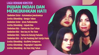 Download lagu LAGU PUJIAN ROHANI KRISTEN INDAH MENEDUHKAN HATI - Simbolon Sister, Gretha Sihombing, Simbolon Kids mp3 Download lagu LAGU PUJIAN ROHANI KRISTEN INDAH MENEDUHKAN HATI - Simbolon Sister, Gretha Sihombing, Simbolon Kids mp3