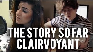 The Story so Far - Clairvoyant | Christina Rotondo Cover