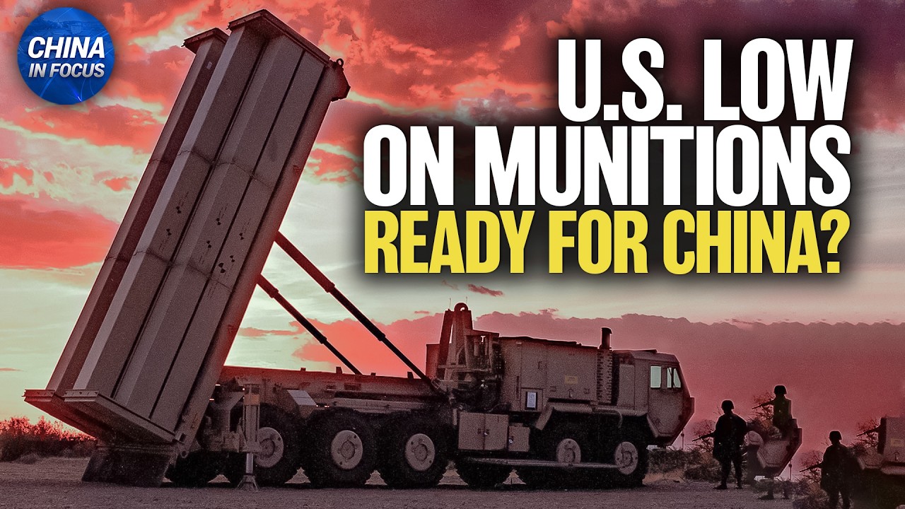 50–80% of Some Key U.S. Munitions Used in Iran War: CSIS | China in Focus