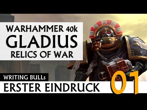 Erster Eindruck: Warhammer 40k: Gladius - Relics of War (01)
