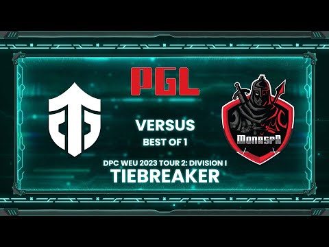 Full Game: Entity vs Monaspa (BO1) | DPC Tour 2 Division 1: WEU TIE-BREAKER