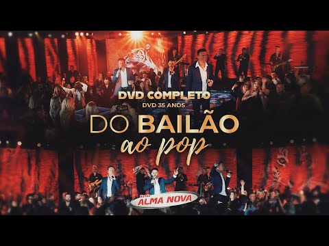 DVD COMPLETO - Banda Alma Nova "DVD 35 anos do Bailão ao Pop"