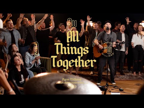 All Things Together | Aaron Williams