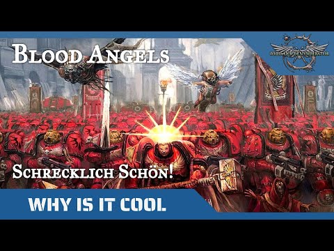 "Why is it cool?" - Blood Angels