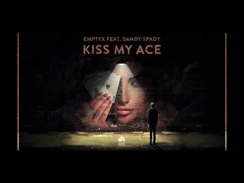 EmptyX - Kiss My Ace (feat. Sandy Spady) [Official Audio]