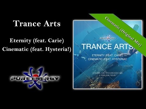 Trance Arts feat. Hysteria! - Cinematic (Original Mix)