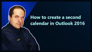 How to create a second calendar in Outlook 2016