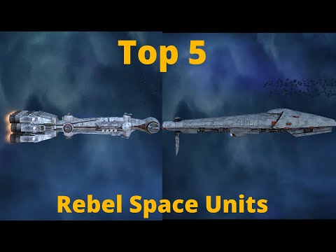 Top 5 Best Rebel Space units Awakening of the Rebellion
