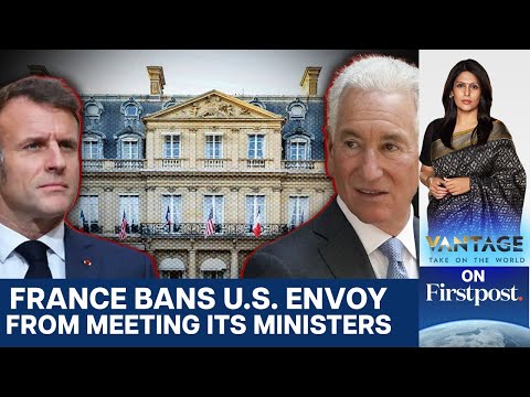 US, France Tensions Rise After Paris Restricts Envoy Kushner's Access | Vantage With Palki Sharma