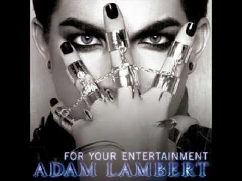 Adam Lambert - For Your Entertainment (Brad Walsh Remix) HQ