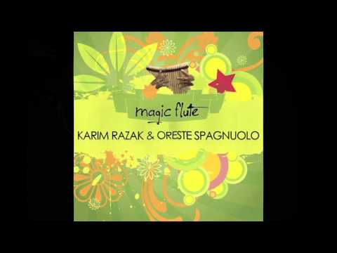 Karim Razak & Oreste Spagnuolo - Magic Flute