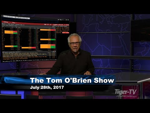 July 28th Daily Stock Market Recap by Tom O'Brien on TFNN   2017