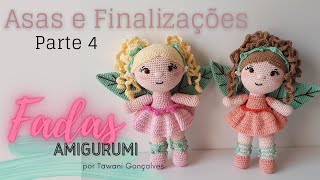 FADA AMIGURUMI (ASAS E FINALIZAÇÕES) Vídeo aula Crochê