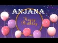 Anjana Birthday Song Birthday Song Anjana Happy Birthday Anjana Birthdaysongwithnames