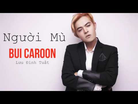 Người mù - Bùi Caroon