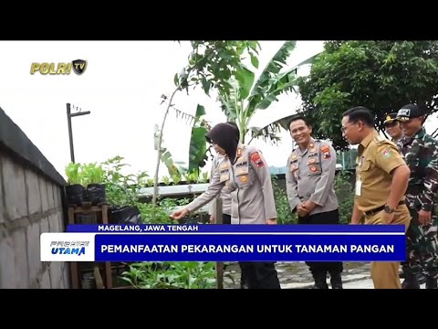 POLRES MAGELANG GIAT PENGUATAN PROGRAM PEKARANGAN PANGAN LESTARI