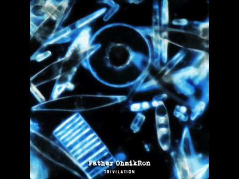 Father Ohmikron - Defected