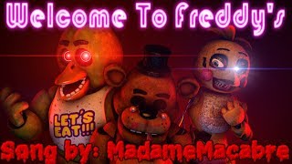 [SFM FNAF] &#39;&#39;Welcome to Freddy&#39;s&#39;&#39; (Song by Madame Macabre)
