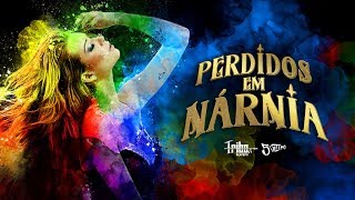 Perdidos Em Nárnia Lyrics English Translation