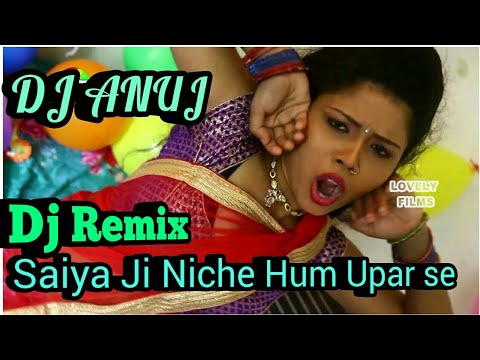 download lagu mp3 mp4 Saiya Ji Neeche Hum Upar Se, download lagu Saiya Ji Neeche Hum Upar Se gratis, unduh video klip Saiya Ji Neeche Hum Upar Se