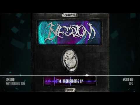 Infirium - Then Before Once More [SPOON 090]