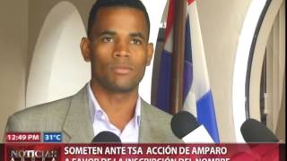 Someten ante TSA acción de amparo a favor de la inscripción del nombre