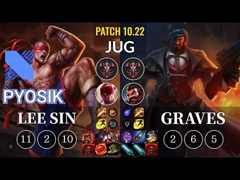 DRX Pyosik Lee Sin vs Graves Jungle - KR Patch 10.22