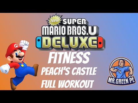 Super Mario Fitness | FULL WORKOUT | Peach's Castle + Finale Boss Fight Bowser!
