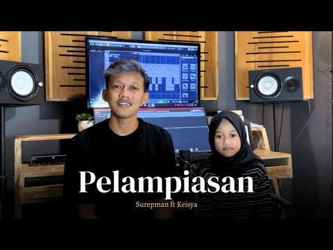 Surepman Ft. Keisya - Pelampiasan