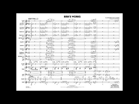 Birk's Works by John Birks "Dizzy" Gillespie/arr. Rick Stitzel