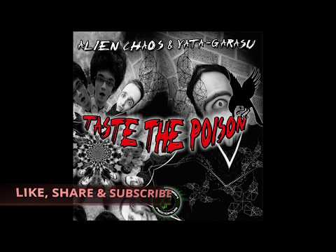 Alien Chaos  @ Taste the Poison - Decoded By Aliens @ (Shamanism Records)