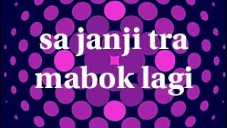 Download lagu Sa janji tra mabuk lagi ( Cover lyrics Video) mp3 Download lagu Sa janji tra mabuk lagi ( Cover lyrics Video) mp3