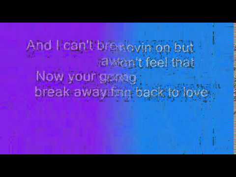 Johnny K. Palmer : Break Away lyrics