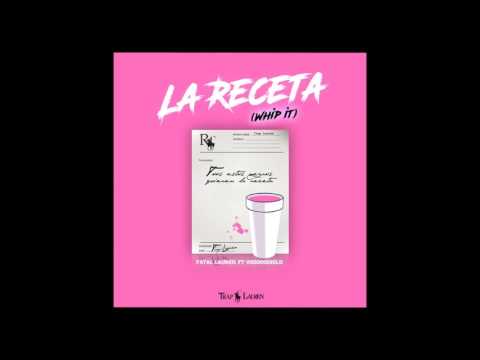 TRAP LAUREN - LA RECETA (Whip It)