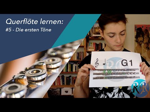 Flötenunterricht #5 - Die ersten Töne auf der Querflöte