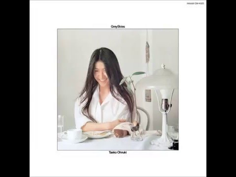 Taeko Ohnuki - Grey Skies (Full Album)