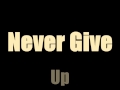 Best Motivation Song (Never Give Up) HD