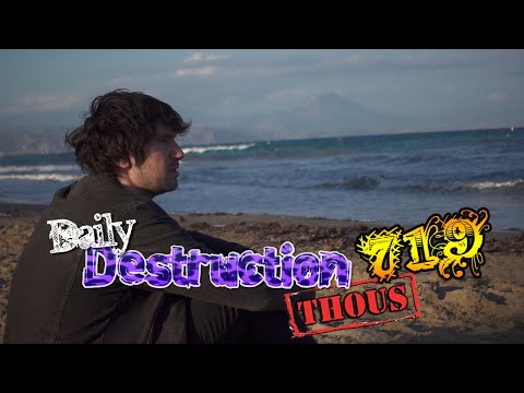 Daily Destruction Thous 719 - Resaca Anti-Resaca! Rodaje de Videoclip, Ludo y Concierto de Piscina!