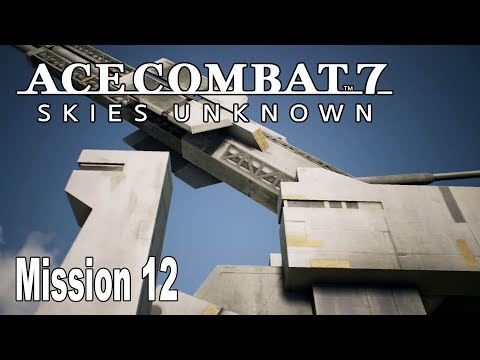 Ace Combat 7: Skies Unknown - Mission 12: Stonehenge Defensive Walkthrough [HD 1080P]