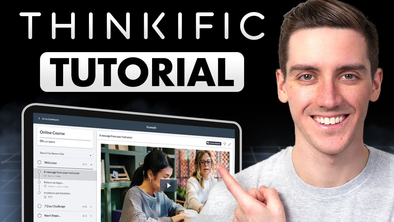 Thinkific Tutorial for Beginners: How to Create an Online Course