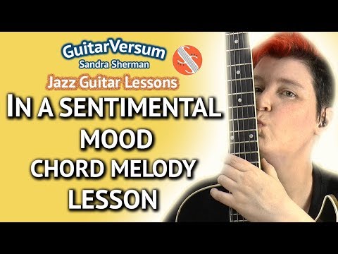 IN A SENTIMENTAL MOOD - Chord Melody Guitar LESSON