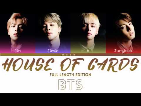 BTS (방탄소년단) - House of Cards (Full Length Edition) | Color Coded Lyrics | Han/Rom/Eng