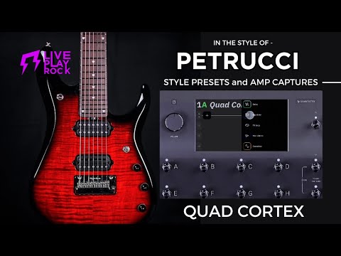John Petrucci style QUAD CORTEX Ultimate Guitar presets + amp captures Liveplayrock #liveplayrock