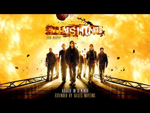 John Murphy - Sunshine - Adagio In D Minor [Extended by Gilles Nuytens]