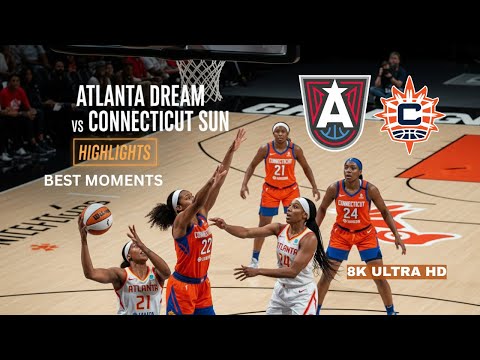 Atlanta Dream vs Connecticut Sun | FULL HIGHLIGHTS | WNBA BEST MOMENTS