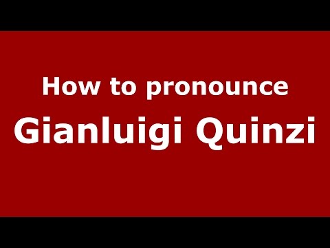 How to pronounce Gianluigi Quinzi (Italian/Italy)  - PronounceNames.com