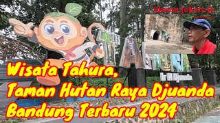 Wisata Tahura, Taman Hutan Raya Djuanda Bandung Terbaru 2024